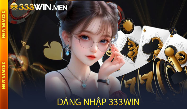 Đăng nhập 333WIN