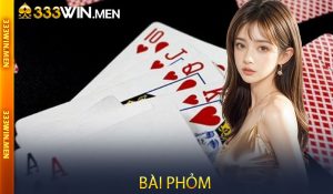 Bài Phỏm tại 333Win